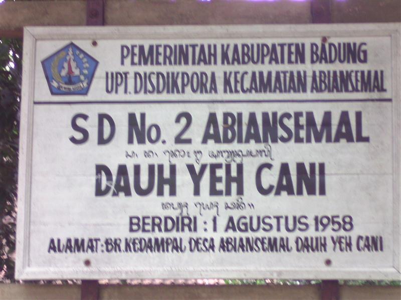 SD NEGERI 2 ABIANSEMAL DAUH YEH CANI - annibuku.com